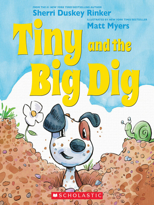 Title details for Tiny and the Big Dig by Sherri Duskey Rinker - Available